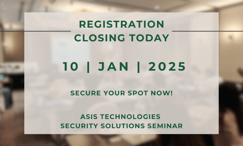 Last Chance to Register: ASIS Technologies Security Solutions Seminar in Abu Dhabi!